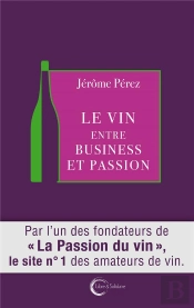 Une Passion Du Vin