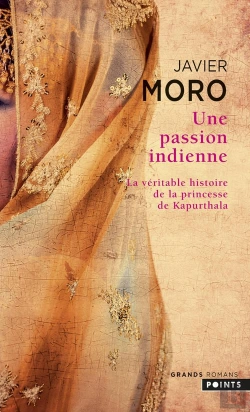 Bertrand.pt - Une Passion Indienne ; La Véritable Histoire De La Princesse De Kapurthala