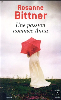 Bertrand.pt - Une Passion Nommee Anna