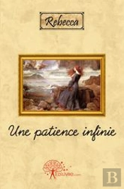 Une Patience Infinie
