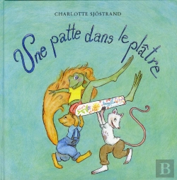 Bertrand.pt - Une Patte Dans Le Plâtre