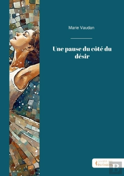 Bertrand.pt - Une Pause Du Côté Du Désir