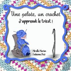 Bertrand.pt - Une Pelote, Un Crochet ? J'Apprends Le Tricot !
