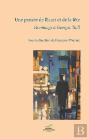 Une Pensee De L'Ecart Et De La Fete. Hommage A Georges Thill