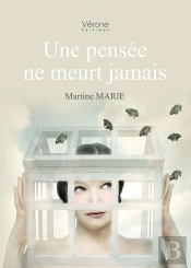 Une Pensée Ne Meurt Jamais