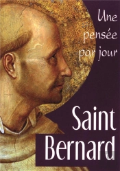 Une Pensée Par Jour Avec Saint Bernard