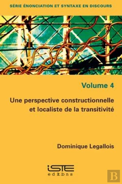 Bertrand.pt - Une Perspective Constructionnelle Et Localiste De La Transitivité