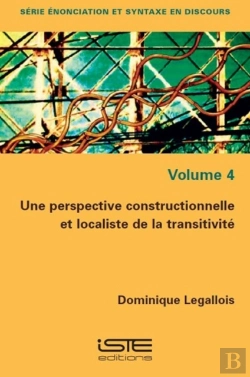 Bertrand.pt - Une Perspective Constructionnelle Et Localiste De La Transitivite