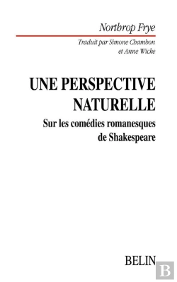 Bertrand.pt - Une Perspective Naturelle : Sur Les Comédies Romanesques De Shakespeare