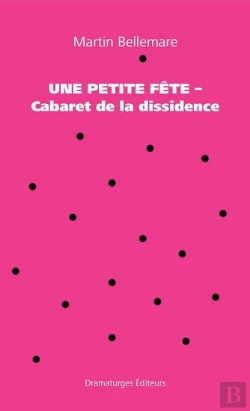 Bertrand.pt - Une Petite Fete - Cabaret De La Dissidence