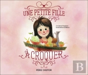 Une Petite Fille... À Croquer !