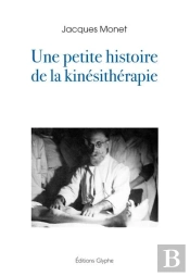 Une Petite Histoire De La Kinésitherapie