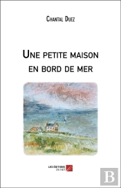 Une Petite Maison En Bord De Mer