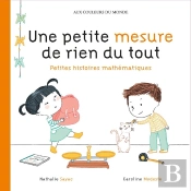 Une Petite Mesure De Rien Du Tout ; Petites Histoires Mathématiques