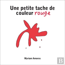 Bertrand.pt - Une Petite Tache De Couleur Rouge