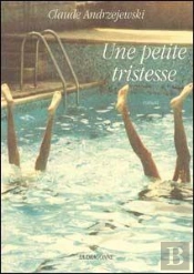 Une Petite Tristesse
