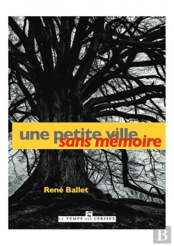 Bertrand.pt - Une Petite Ville Sans Memoire