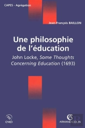 Une Philosophie De L'Éducation, De John Locke ; Capes/Agrégation
