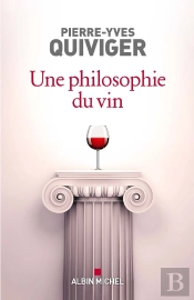 Une Philosophie Du Vin