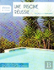 Une Piscine Réussie