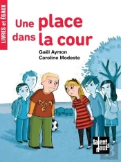 Une Place Dans La Cour