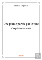 Une Plume Portee Par Le Vent - Compilation 1995-2005