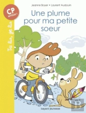 Une Plume Pour Ma Petite Soeur