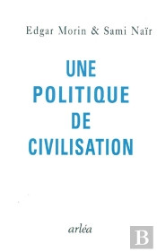 Une Politique De Civilisation
