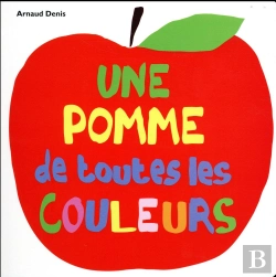Bertrand.pt - Une Pomme De Toutes Les Couleurs