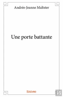 Bertrand.pt - Une Porte Battante