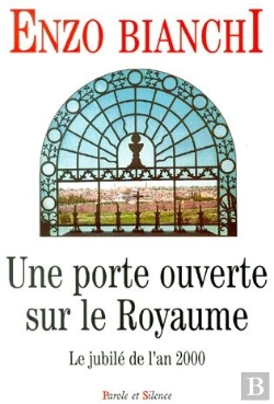 Bertrand.pt - Une Porte Ouverte Sur Le Royaume ; Le Jubilé De L'An 2000