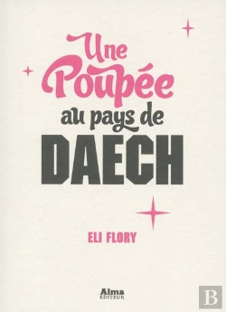 Bertrand.pt - Une Poupee Au Pays De Daech