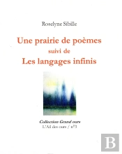 Une Prairie De Poèmes Suivi De Les Langages Infinis