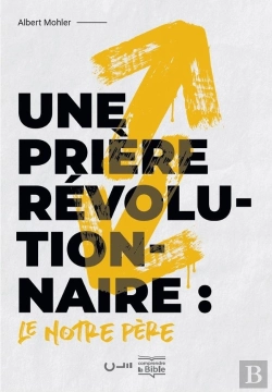 Bertrand.pt - Une Prière Révolutionnaire : Le Notre Père