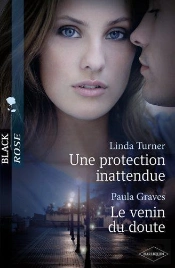 Une Protection Inattendue - Le Venin Du Doute