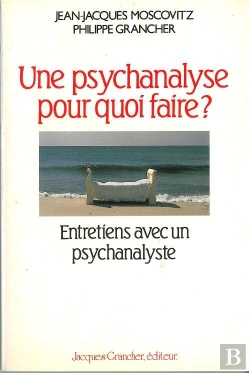 Bertrand.pt - Une Psychanalyse Pour Quoi Faire