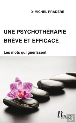 Bertrand.pt - Une Psychothérapie Brève Et Efficace