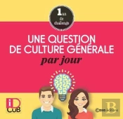 Une Question De Culture Generale Par Jour