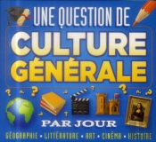 Une Question De Culture Generale Par Jour