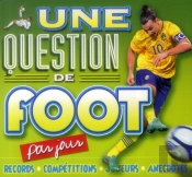 Une Question De Foot Par Jour