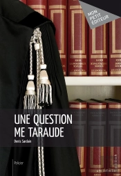 Une Question Me Taraude