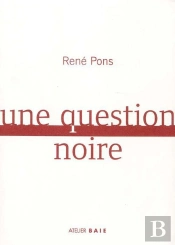 Une Question Noire