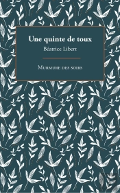 Une Quinte De Toux