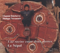Bertrand.pt - Une Racine Entre Deux Pierres : Le Nepal