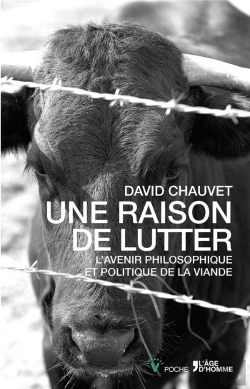 Bertrand.pt - Une Raison De Lutter ; L'Avenir Philosophique Et Politique De La Viande
