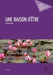 Une Raison D'Être