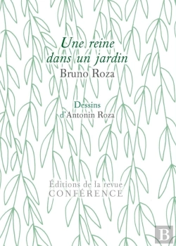 Bertrand.pt - Une Reine Dans Un Jardin