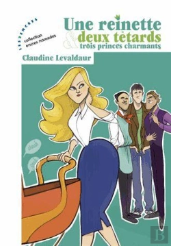 Bertrand.pt - Une Reinette, Deux Tetards Et Trois Princes Charmants