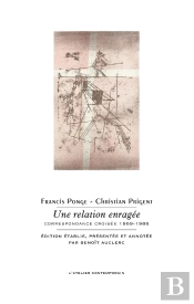 Une Relation Enragée : Correspondance Croisée 1969-1986
