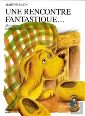 Une Rencontre Fantastique